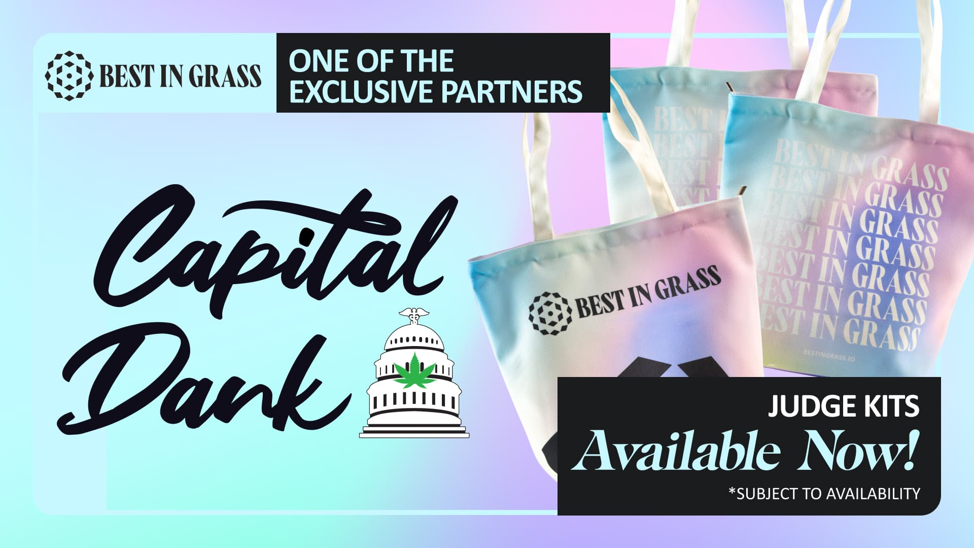 Best in Grass artwork featuring Capital Dank branding, pastel tote bags and judge kits available now, subject to availability.