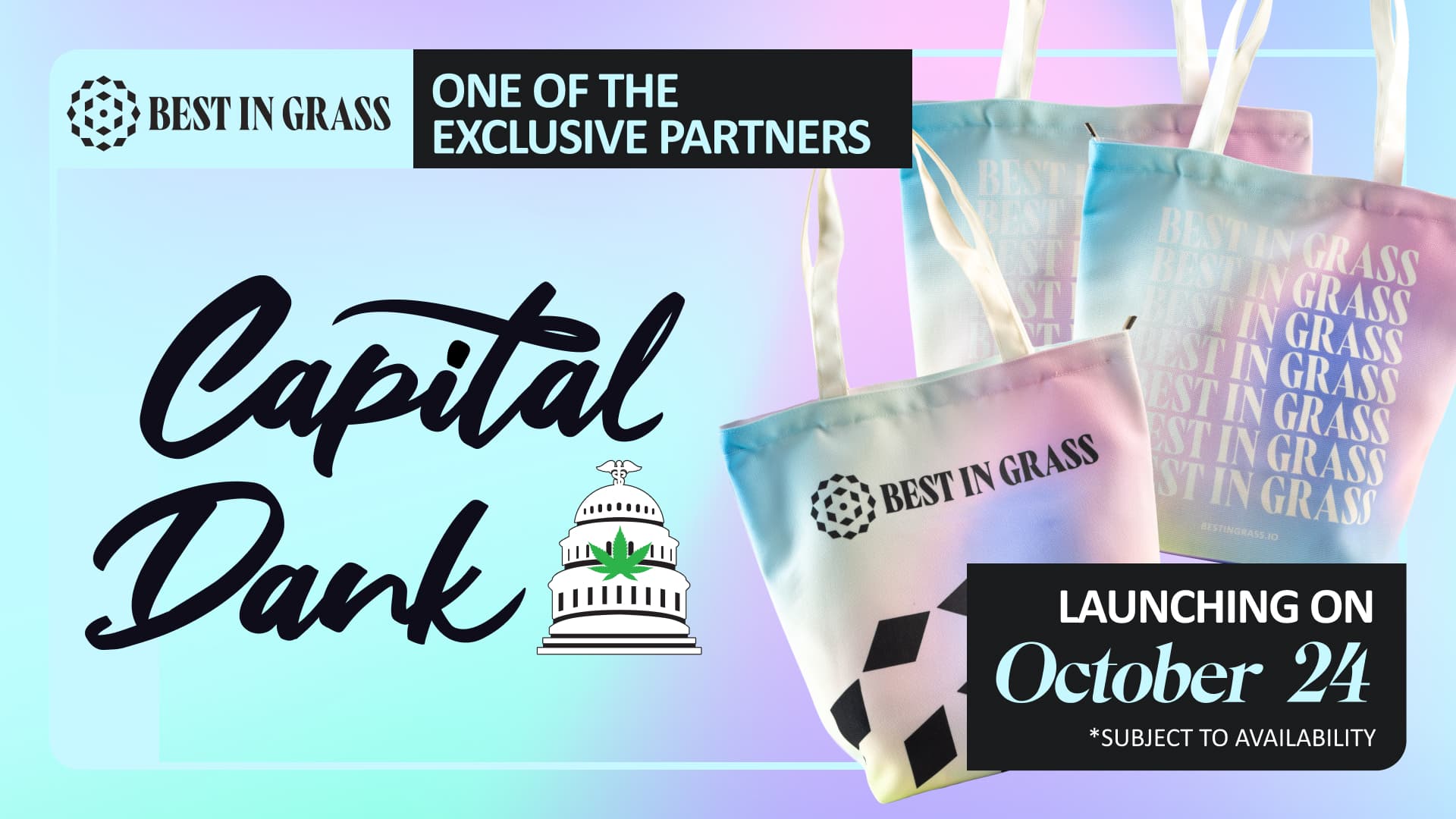 Best in Grass launch artwork featuring Capital Dank branding, pastel tote bags and the October 24 launch announcement.